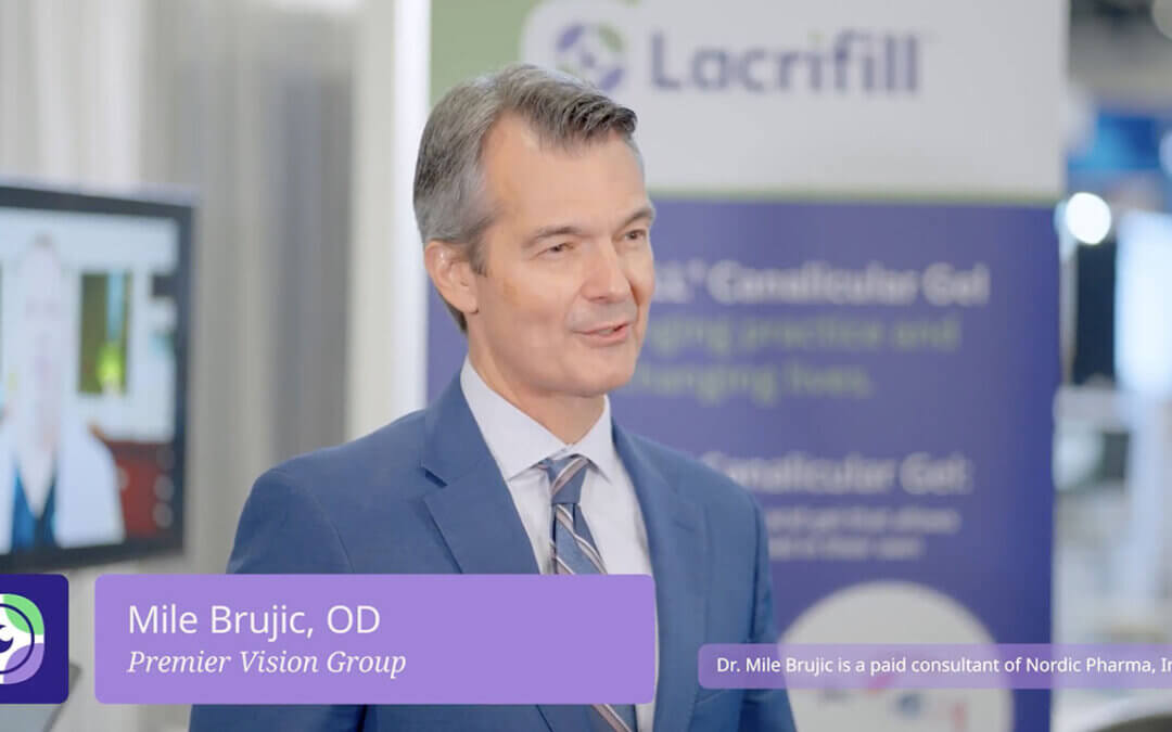 Dr. Mile Brujic at Vision Expo West weighs in on using LACRIFILL® Canalicular Gel