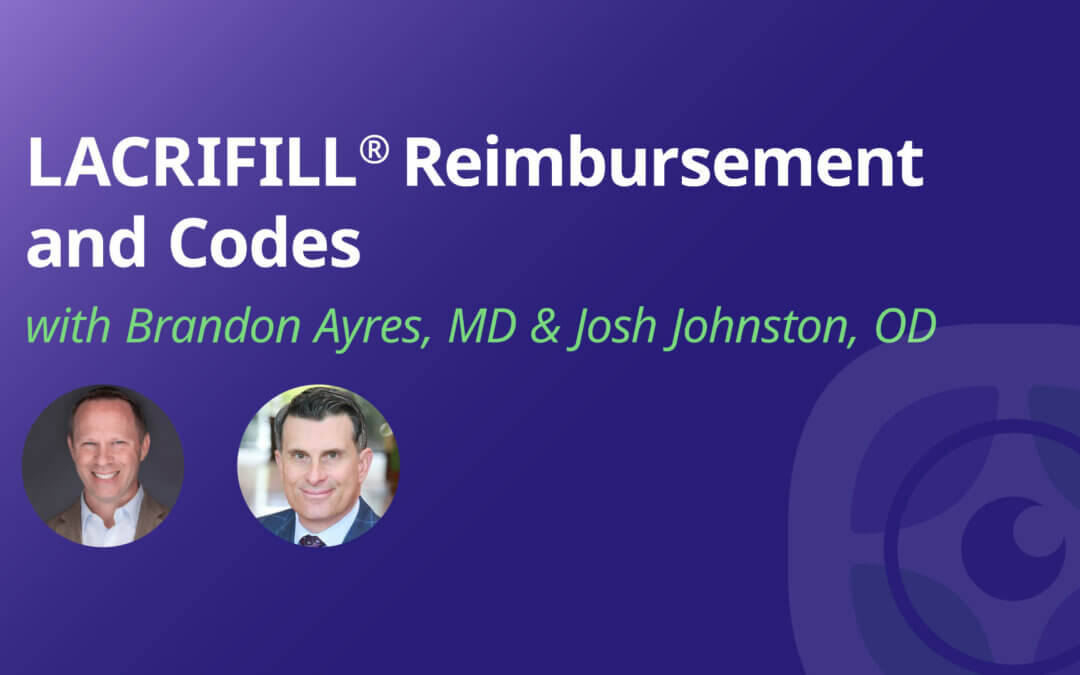 LACRIFILL® Reimbursement and Codes